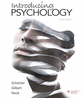 Introducing Psychology - Daniel Schacter, Gilbert Daniel, Wegner Daniel, Nock Matthew
