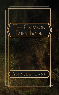 The Crimson Fairy Book -  Various