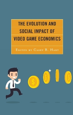 The Evolution and Social Impact of Video Game Economics - 