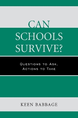 Can Schools Survive? - Keen Babbage