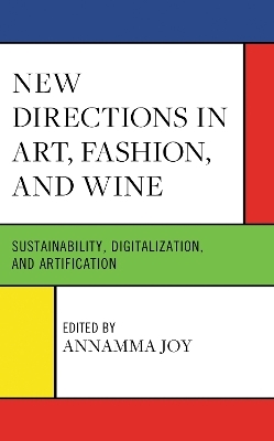 New Directions in Art, Fashion, and Wine - 