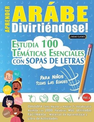 Aprender Arábe Divirtiéndose! - Para Niños