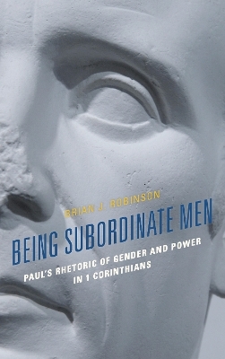 Being Subordinate Men - Brian J. Robinson