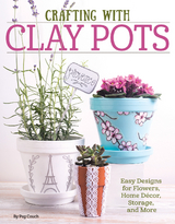 Crafting with Clay Pots - Colleen Dorsey