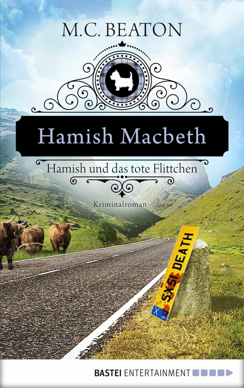 Hamish Macbeth und das tote Flittchen - M. C. Beaton
