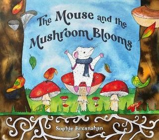 The Mouse and the Mushroom Blooms