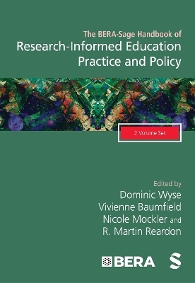 The BERA-Sage Handbook of Research-Informed Education Practice and Policy - 