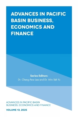 Advances in Pacific Basin Business, Economics and Finance - 