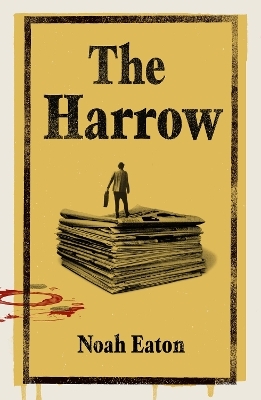 The Harrow - Noah Eaton