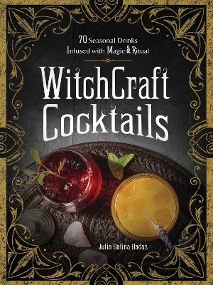 WitchCraft Cocktails - Julia Halina Hadas
