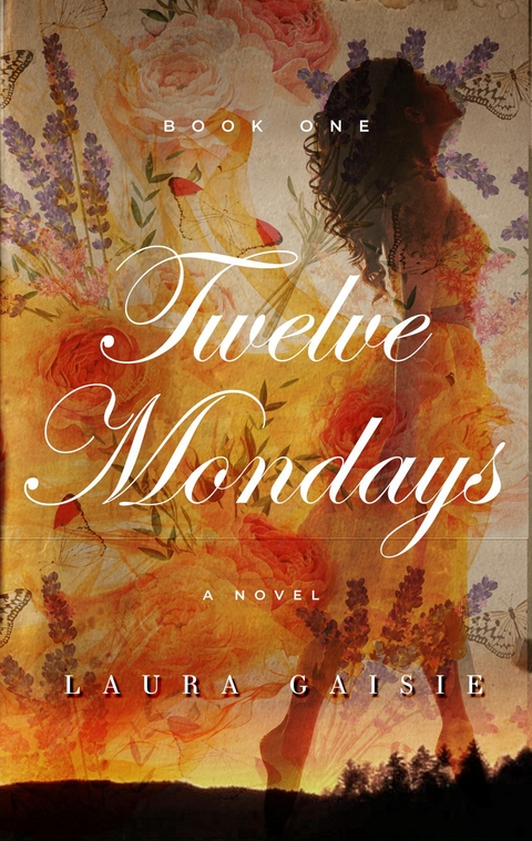Twelve Mondays - Laura Gaisie