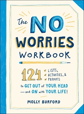 The No Worries Workbook - Molly Burford