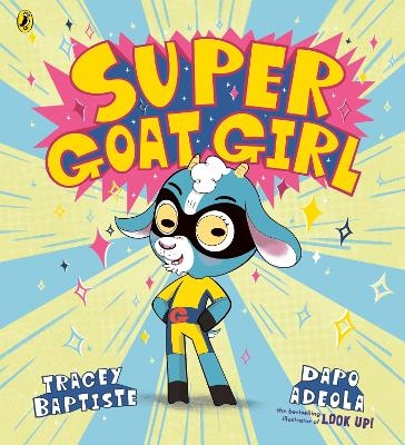 Super Goat Girl - Tracey Baptiste