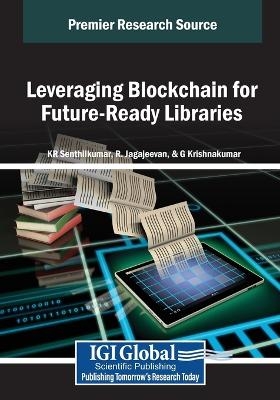 Leveraging Blockchain for Future-Ready Libraries - 