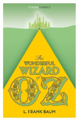 The Wonderful Wizard of Oz - L. Frank Baum