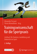 Trainingswissenschaft für die Sportpraxis - Ferrauti, Alexander; Wiewelhove, Thimo