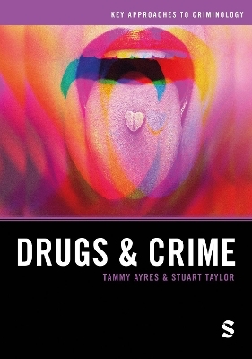 Drugs and Crime - Tammy Ayres, Stuart Taylor