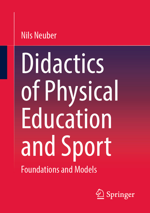 Didactics of Physical Education and Sport - Nils Neuber