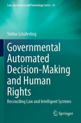 Governmental Automated Decision-Making and Human Rights - Stefan Sch&auml;ferling