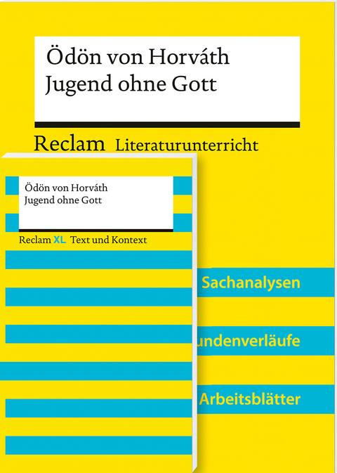 Lehrerpaket &raquo;&Ouml;d&ouml;n von Horv&aacute;th: Jugend ohne Gott&laquo;: Textausgabe und Lehrerband - Regina Esser-Palm, &Ouml;d&ouml;n von Horv&aacute;th
