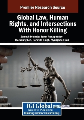 Global Law, Human Rights, and Intersections With Honor Killing - 