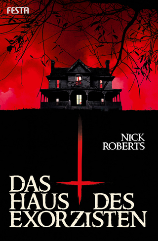 Das Haus des Exorzisten - Nick Roberts