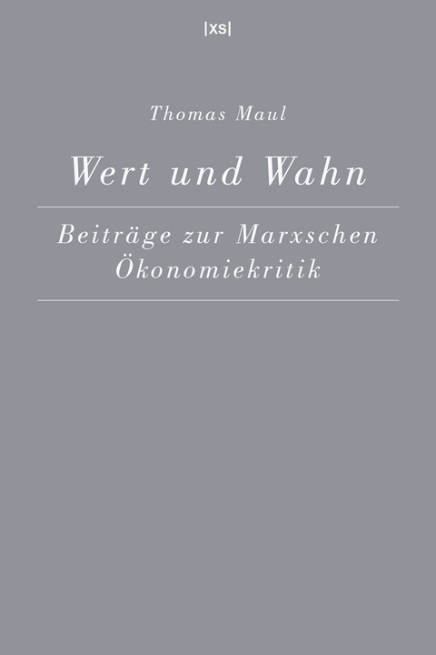 Wert und Wahn - Thomas Maul