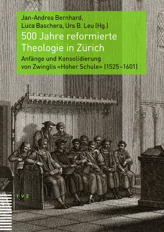 500 Jahre reformierte Theologie in Zürich