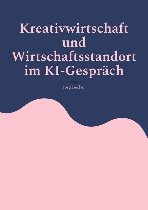 Kreativwirtschaft und Wirtschaftsstandort im KI-Gespr&auml;ch - J&ouml;rg Becker
