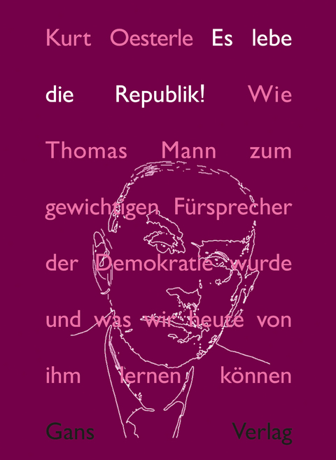 Es lebe die Republik! - Kurt Oesterle