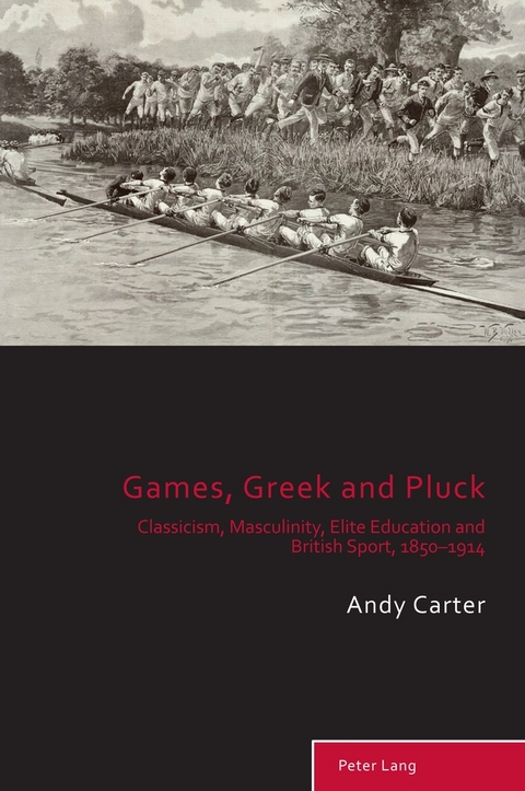Games, Greek and Pluck - Andy Carter