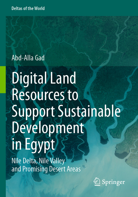 Digital Land Resources to Support Sustainable Development in Egypt - Abd-Alla Gad