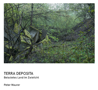 Peter Maurer – Terra Deposita