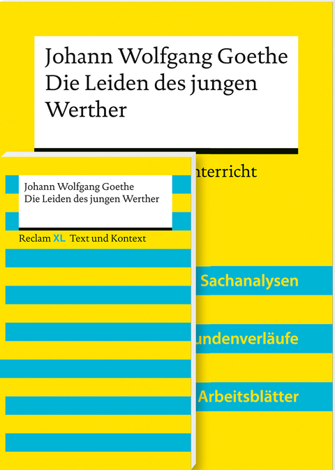 Lehrerpaket &raquo;Johann Wolfgang Goethe: Die Leiden des jungen Werther&laquo;: Textausgabe und Lehrerband - Johann Wolfgang Goethe, Holger B&auml;uerle