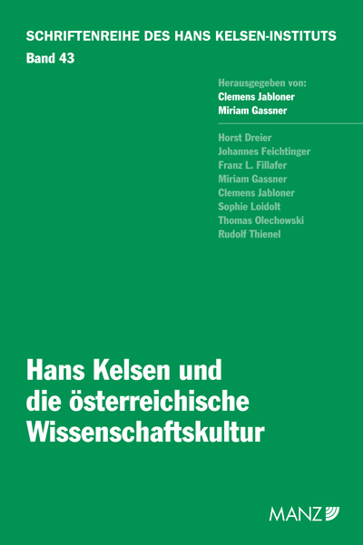 Hans Kelsen und die &ouml;sterreichische Wissenschaftskultur - 