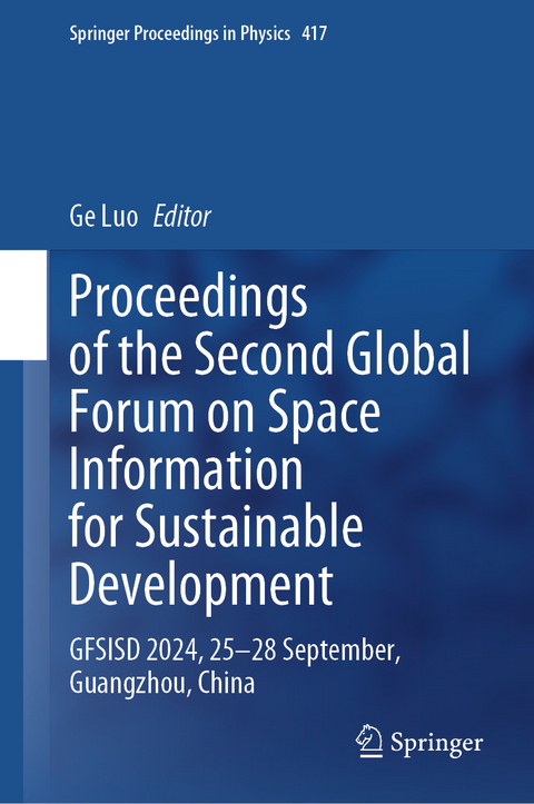 Proceedings of the Second Global Forum on Space Information for Sustainable Development - 