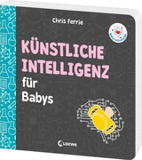 Baby-Universit&auml;t - K&uuml;nstliche Intelligenz f&uuml;r Babys - Chris Ferrie