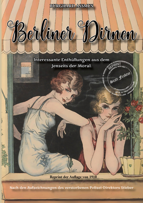 Berliner Dirnen - Burghard Assmus