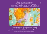 Les aventures extraordinaires d'Ilias - Ludovic Spyrr
