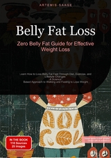 Belly Fat Loss: Zero Belly Fat Guide for Effective Weight Loss - Artemis Saage