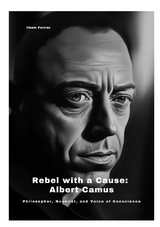 Rebel with a Cause: Albert Camus - Ilham Ferrier