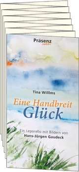 Eine Handbreit Gl&uuml;ck - Tina Willms