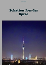 Schatten &uuml;ber der Spree - Dave Red