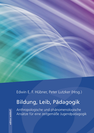 Bildung, Leib, Pädagogik