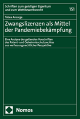Zwangslizenzen als Mittel der Pandemiebekämpfung - Tabea Ansorge