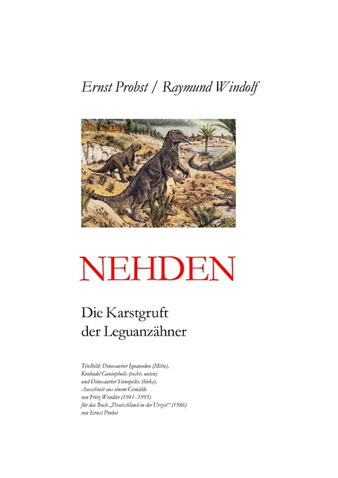 Nehden - Ernst Probst, Raymund Windolf