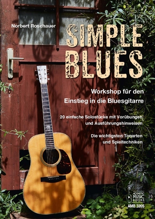 Simple Blues. Workshop für den Einstieg in die Bluesgitarre.