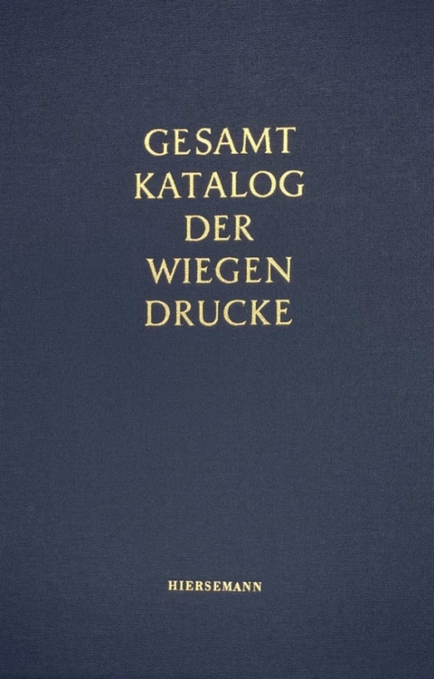 Gesamtkatalog der Wiegendrucke - 