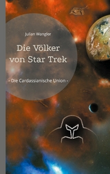Die V&ouml;lker von Star Trek - Julian Wangler