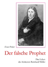 Der falsche Prophet - Ernst Probst